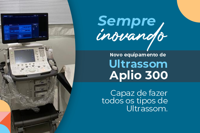 Ultrassom Aplio 300 - Capaz de fazer todos os tipos de Ultrassom