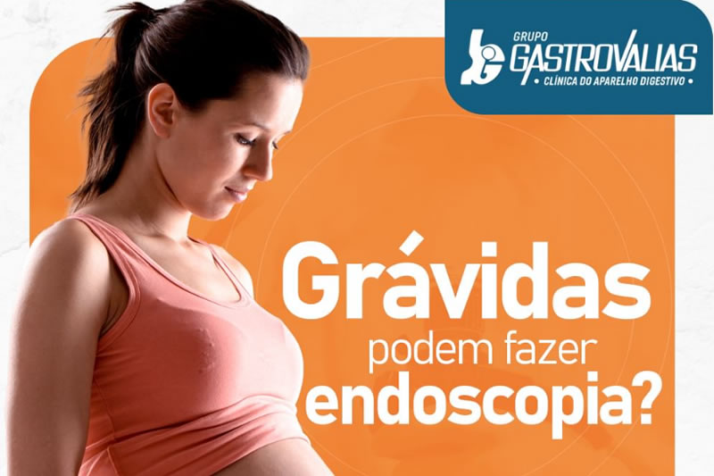 Grávidas podem fazer o exame de Endoscopia?